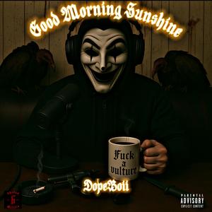 GOOD MORNING SUNSHINE