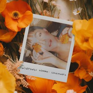 wildflower woman: cinematic