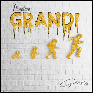 Diventare Grandi