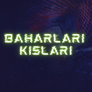 Baharları Kışları