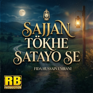 Sajjan Tokhe Satayo Se
