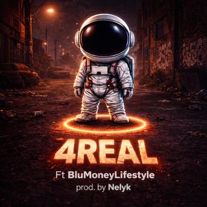 4REAL (feat. BluMoneyLifestyle)