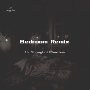 Bedroom Remix