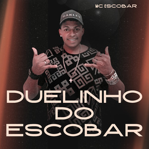 Duelinho do Escobar