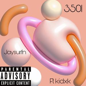 3501 (feat. KIDXK)