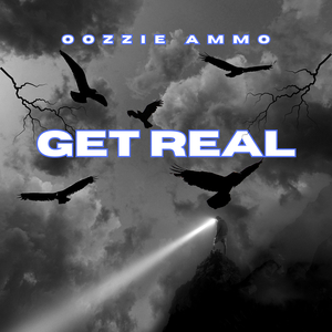 Get Real (It Can Get Real)