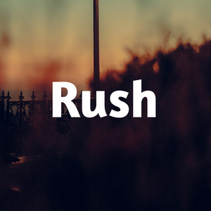 Rush