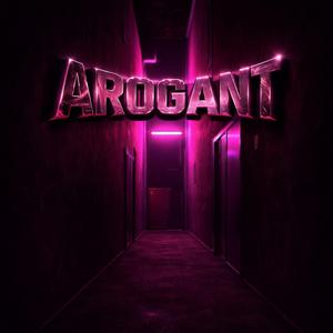 AROGANT