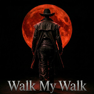 Walk My Walk