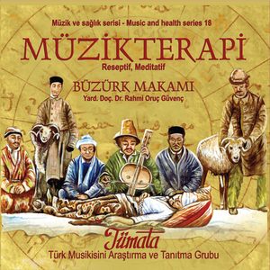 Büzürk Makamı - Turkish Music Therapy