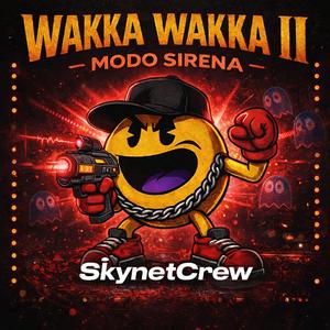 WAKKA WAKKA II — MODO SIRENA