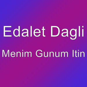 Menim Gunum Itin