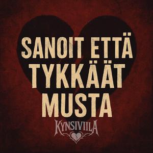 Sanoit Että Tykkäät Musta
