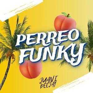 Perreo FUNKY