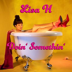 Doin' Somethin' (feat. Ashley Slater)