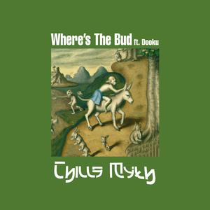 Where's The Bud (feat. Dooku)
