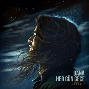 bana her gün gece