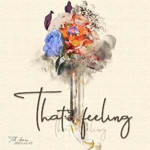 That feeling（悸动）