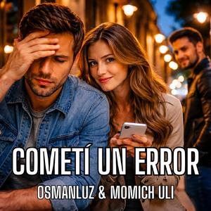 COMETÍ UN ERROR