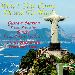 Won't You Come Down to Rio?
