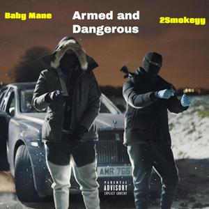 Armed and Dangerous