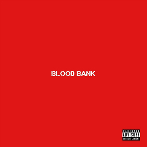 Blood Bank (feat. Emtinious Beats & Kyouski)