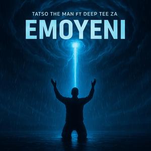 Emoyeni (with Tatso The Man)