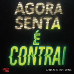 Agora Senta e Contrai