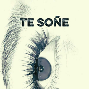 Te Soñe
