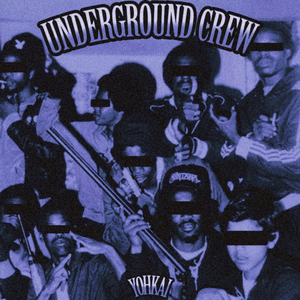 Underground Crew