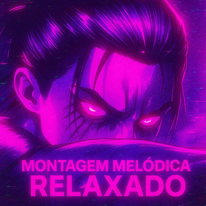 Montagem Melodica Relaxado