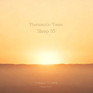Therapeutic Tones ‐Sleep 55‐ (F Major_ver.3)
