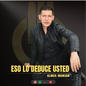 ESO LO DEDUCE USTED