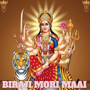 Biraji Mori Maai