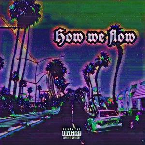 HOW WE FLOW（REMASTERED 2020）