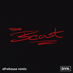 Beast (Afrohouse Remix)