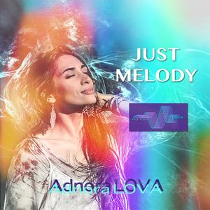 JUST MELODY