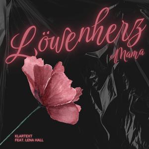 Löwenherz (feat. Lumen Echo) (Mama)