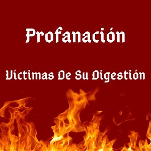 Víctimas De Su Digestión