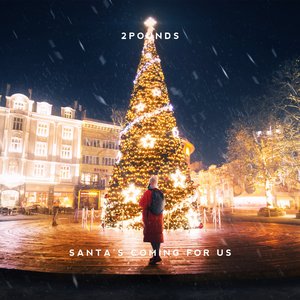 Santa's Coming For Us