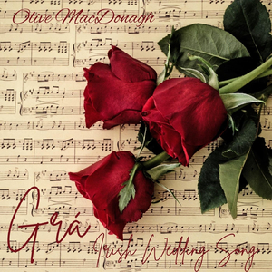 Grá (Irish Wedding Song)