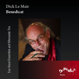 Dick Le Mair: Benedicat: I. Benedicat tibi Dominus