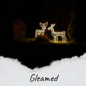 Gleamed