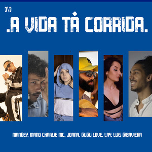 A Vida Tá Corrida