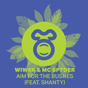 Aim For The Bushes (feat. Shanty)