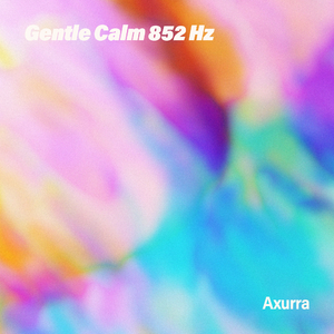 Raising Awareness 852 Hz