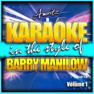 I Wanna Do It With You (In the Style of Barry Manilow) [Karaoke Version]