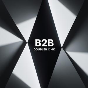 B2B (feat. MK)