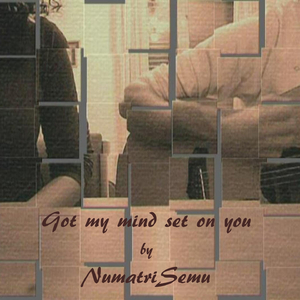 I Got My Mind Set On You