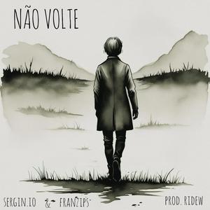 NÃO VOLTE